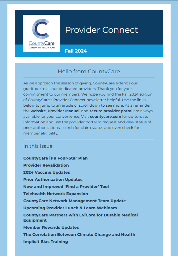 CountyCare Provider Connect Fall 2024 newsletter cover. Includes an introduction, a menu of clickable links, and a list of topics covered, such as CountyCares rating, vaccine updates, telehealth, and more.